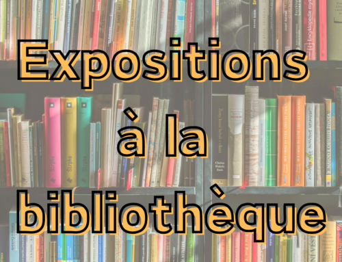 Expositions à la bibliothèque