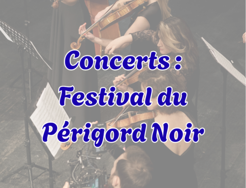Festival du Périgord Noir 2025