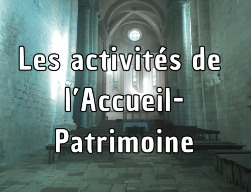 Activités de l’accueil-patrimoine : été 2025
